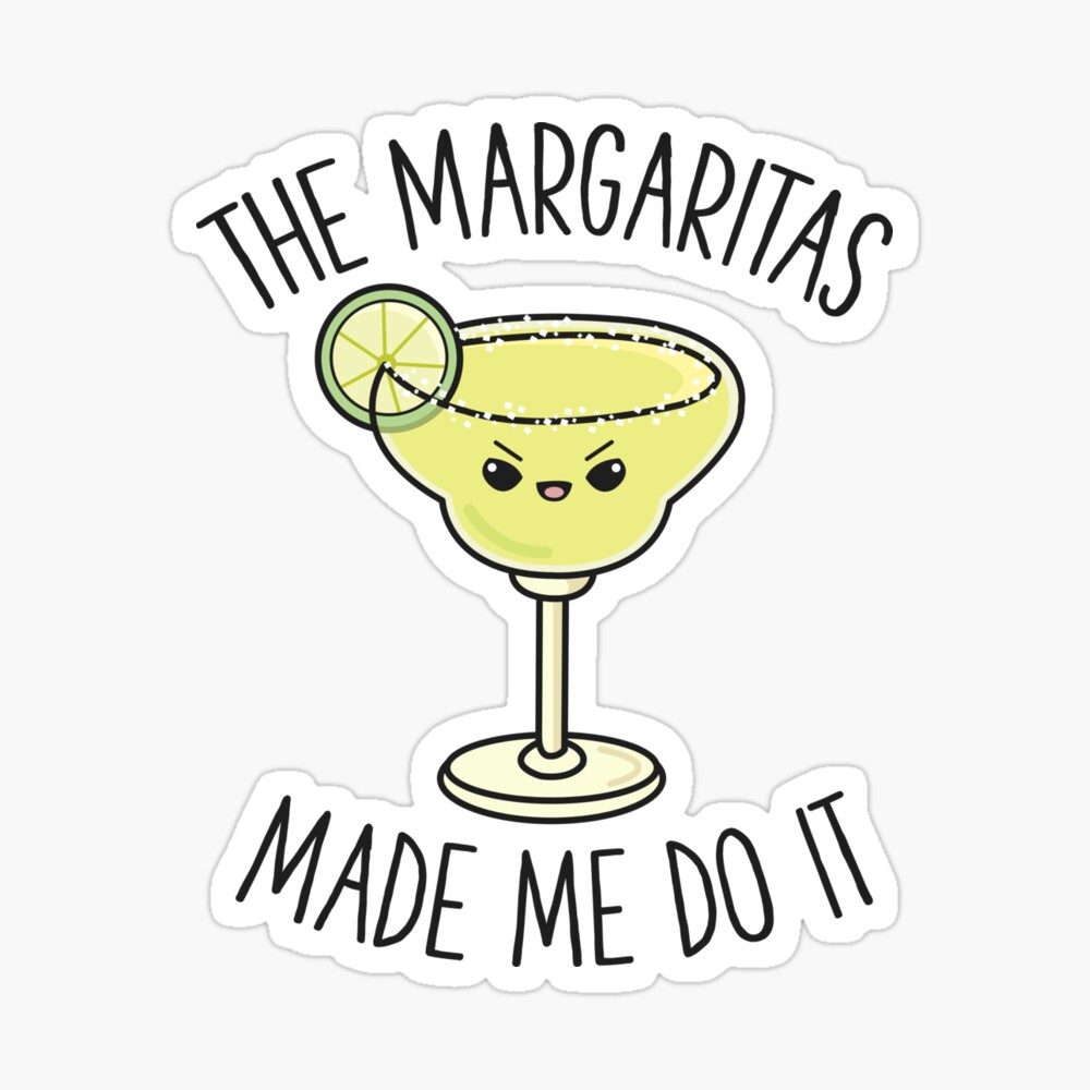 Margaritas Made Me Do It Cute Funny Drinking Gift Art Board Print