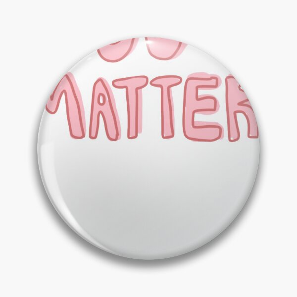 Item preview, You Matter designed and sold by HannahsHobby.