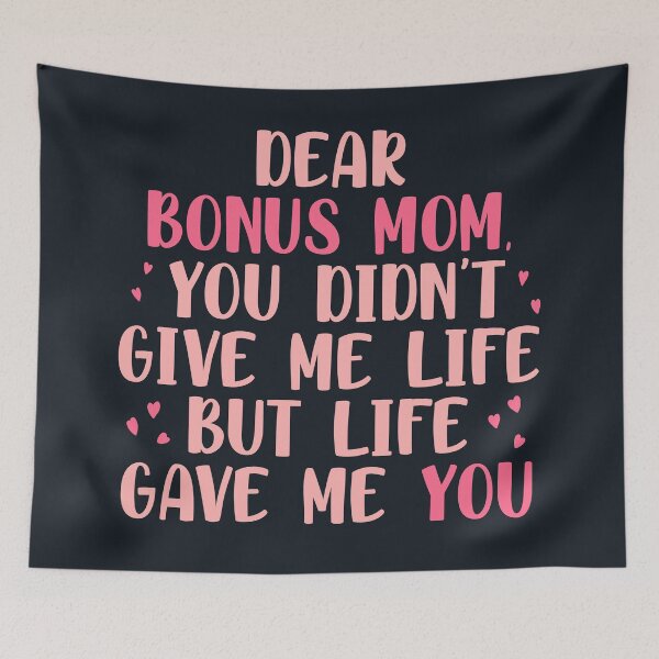 Item preview, Dear bonus mom you didn’t give me life but life gave me you designed and sold by JokeGysen.