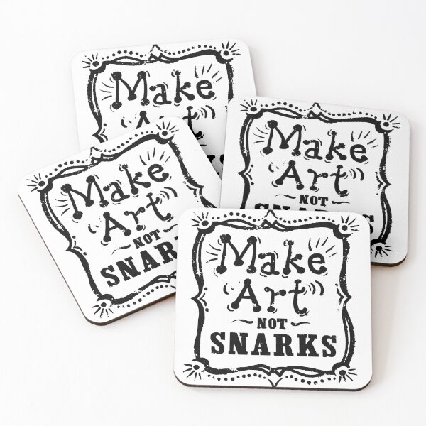Item preview, Make Art Not Snarks designed and sold by BourbonMania.