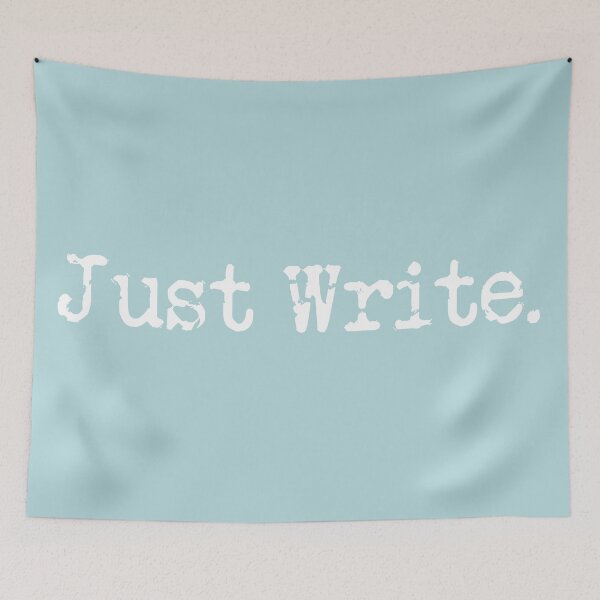 Item preview, Just Write. White Type on Sea Green designed and sold by TeaRoseWriter.