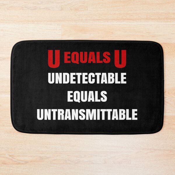 Item preview, U equals U , undetectable equals untransmittable, HIV Awareness, hiv awareness designed and sold by T-DESIGNEDZ.