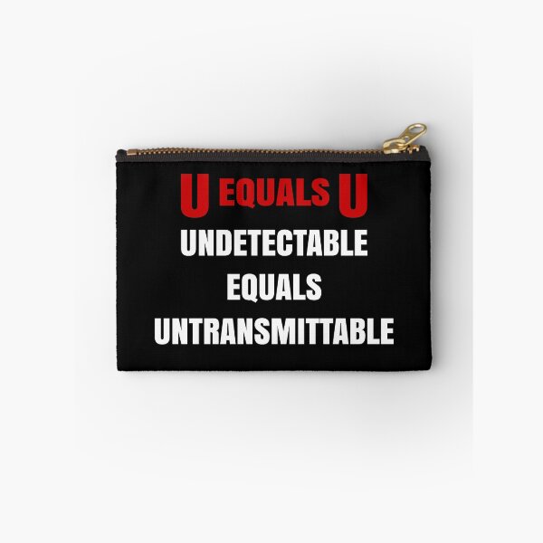Item preview, U equals U , undetectable equals untransmittable, HIV Awareness, hiv awareness designed and sold by T-DESIGNEDZ.