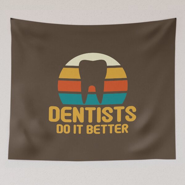 Item preview, Dentists do it better designed and sold by Statim.