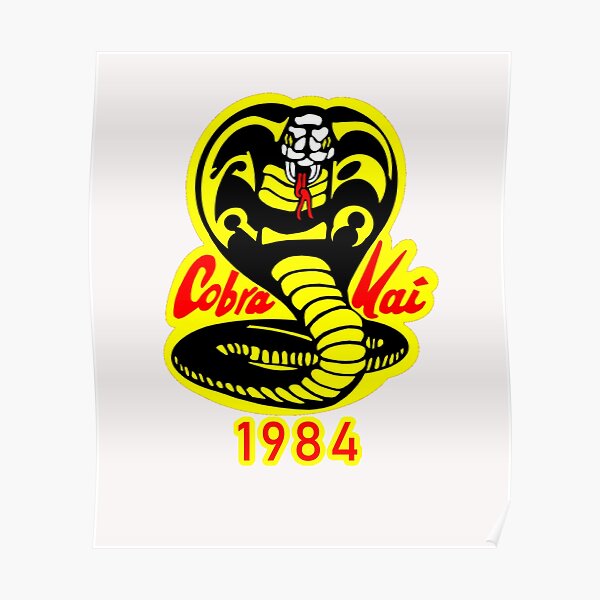 &ldquo;COBRA KAI 1984&rdquo; Poster by AMEZGHAL | Redbubble