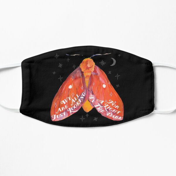 We Are All Just Looking For A Light In The Dark Flat Mask