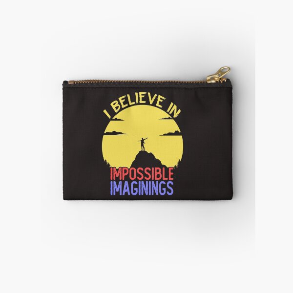 Item preview, "I believe in Impossible Imaginings" graphic art designed and sold by AyeAyeBeans.