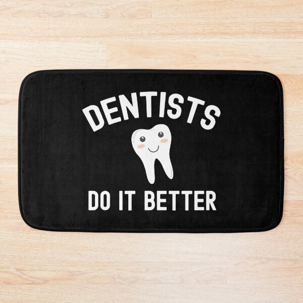 Item preview, Dentists do it better designed and sold by Statim.