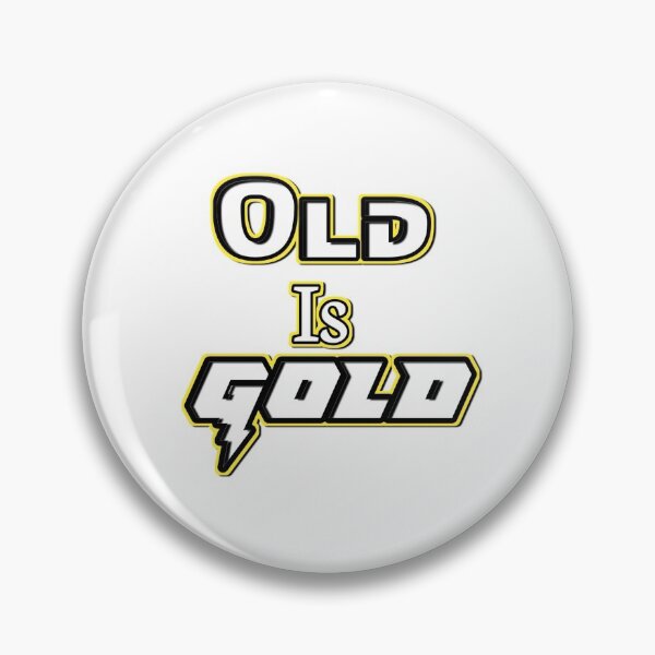 Item preview, Old Is Gold  designed and sold by Kamran  Ashraf.