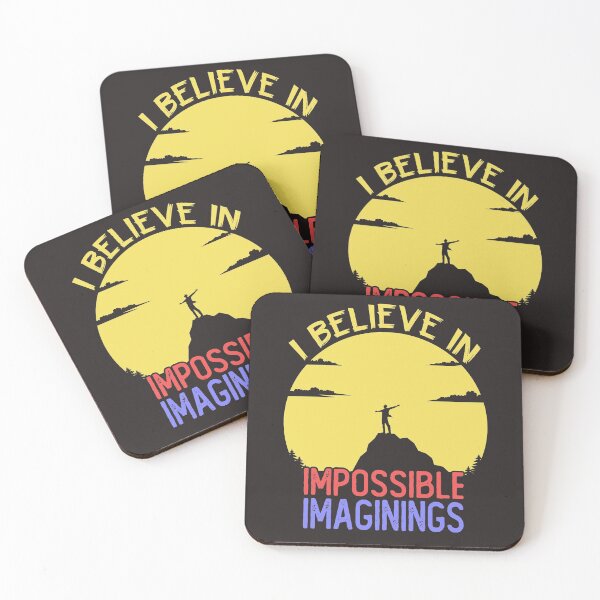 Item preview, "I believe in Impossible Imaginings" graphic art designed and sold by AyeAyeBeans.
