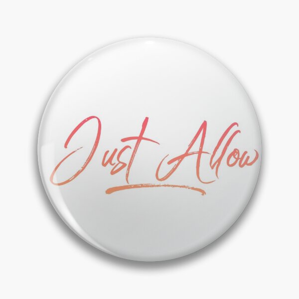Item preview, Just Allow designed and sold by Joydriven1111.