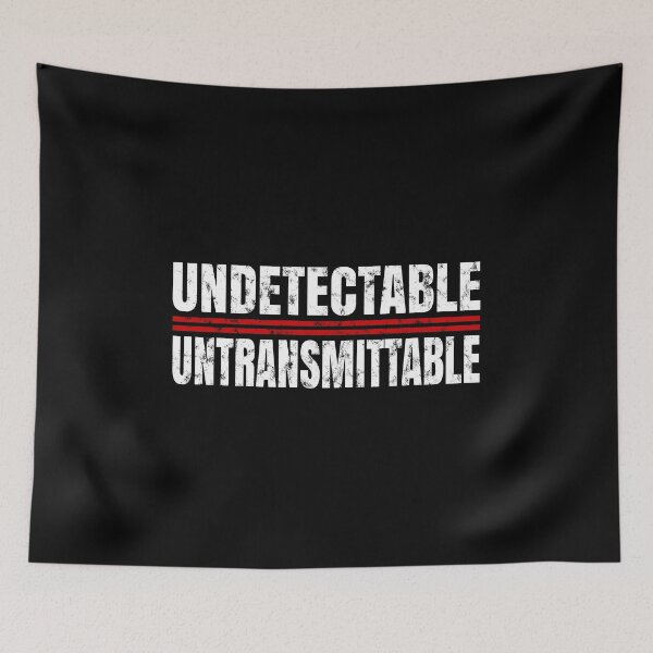 Item preview, U equals U , undetectable equals untransmittable, HIV Awareness, hiv awareness designed and sold by T-DESIGNEDZ.