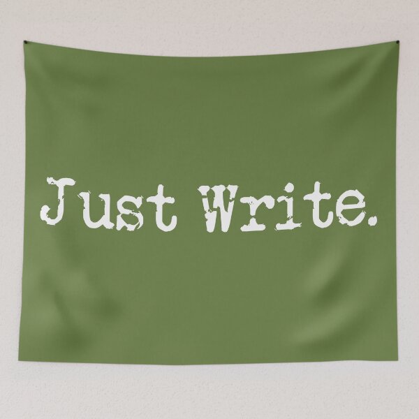 Item preview, Just Write. White Type on Military Green designed and sold by TeaRoseWriter.