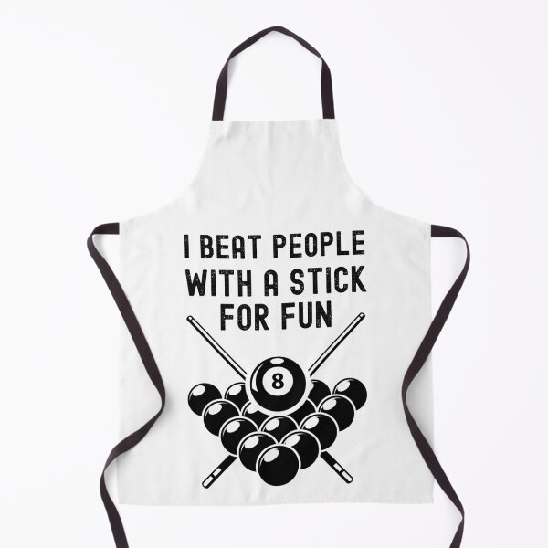 Item preview, I Beat People With A Stick For Fun - Funny Billiards Player designed and sold by m95sim.