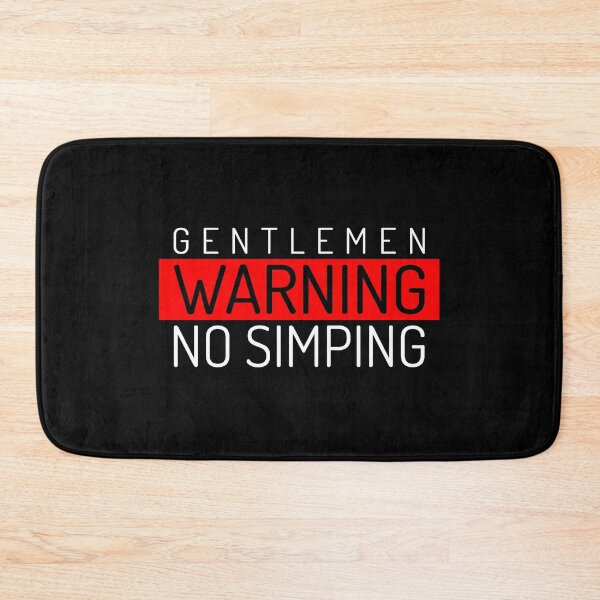 Item preview, Gentlemen Warning No Simping designed and sold by Aethel84.