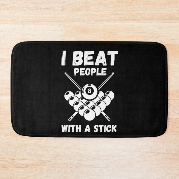 Item preview, I Beat People With A Stick - Funny Billiards Player designed and sold by m95sim.