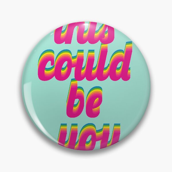 Item preview, Rainbow design phrase: This could be you designed and sold by greatnorris.