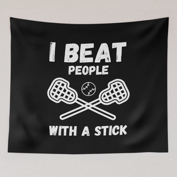 Item preview, I Beat People With A Stick - Funny Lacrosse Player designed and sold by m95sim.