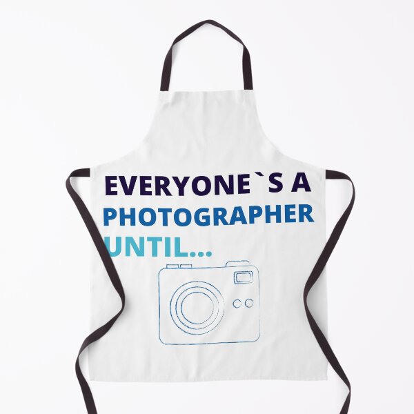 Item preview, everyone's a photographer until shirt,everyone's a photographer until,Gift for photographer designed and sold by BousboulaStorie.