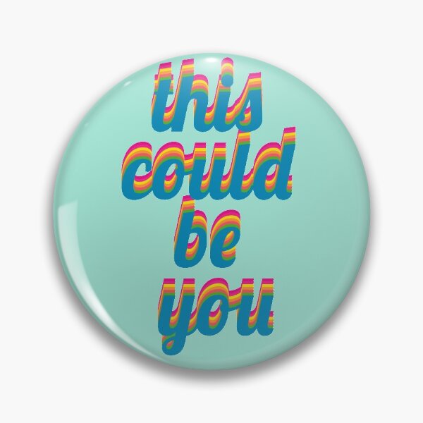 Item preview, Rainbow design phrase: This could be you - two designed and sold by greatnorris.
