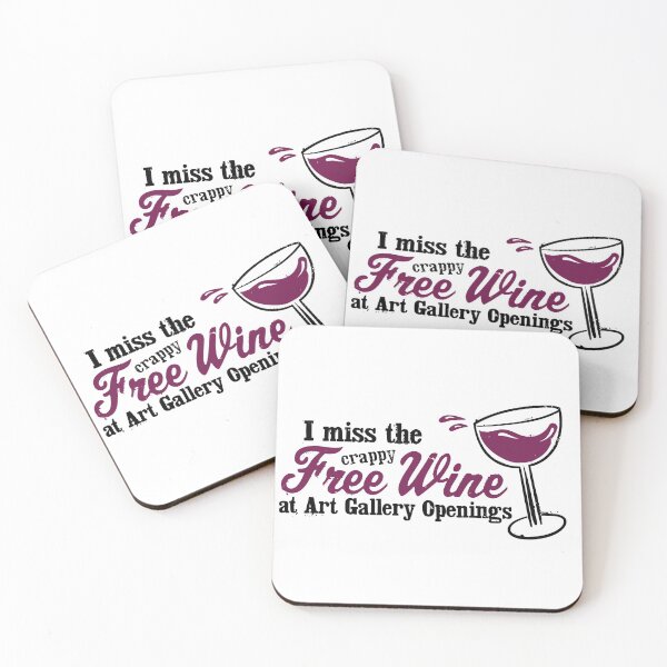 Item preview, I Miss the Carppy Free Wine at Art Gallery Openings designed and sold by BourbonMania.