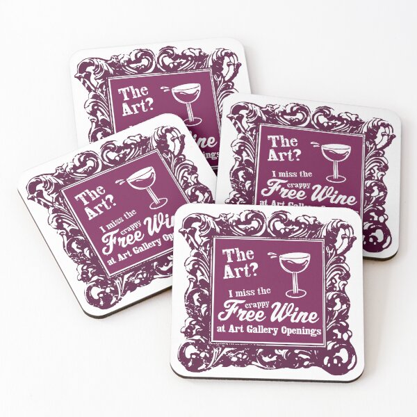 Item preview, The Art? I Miss the Crappy Free Wine at Art Gallery Openings designed and sold by BourbonMania.