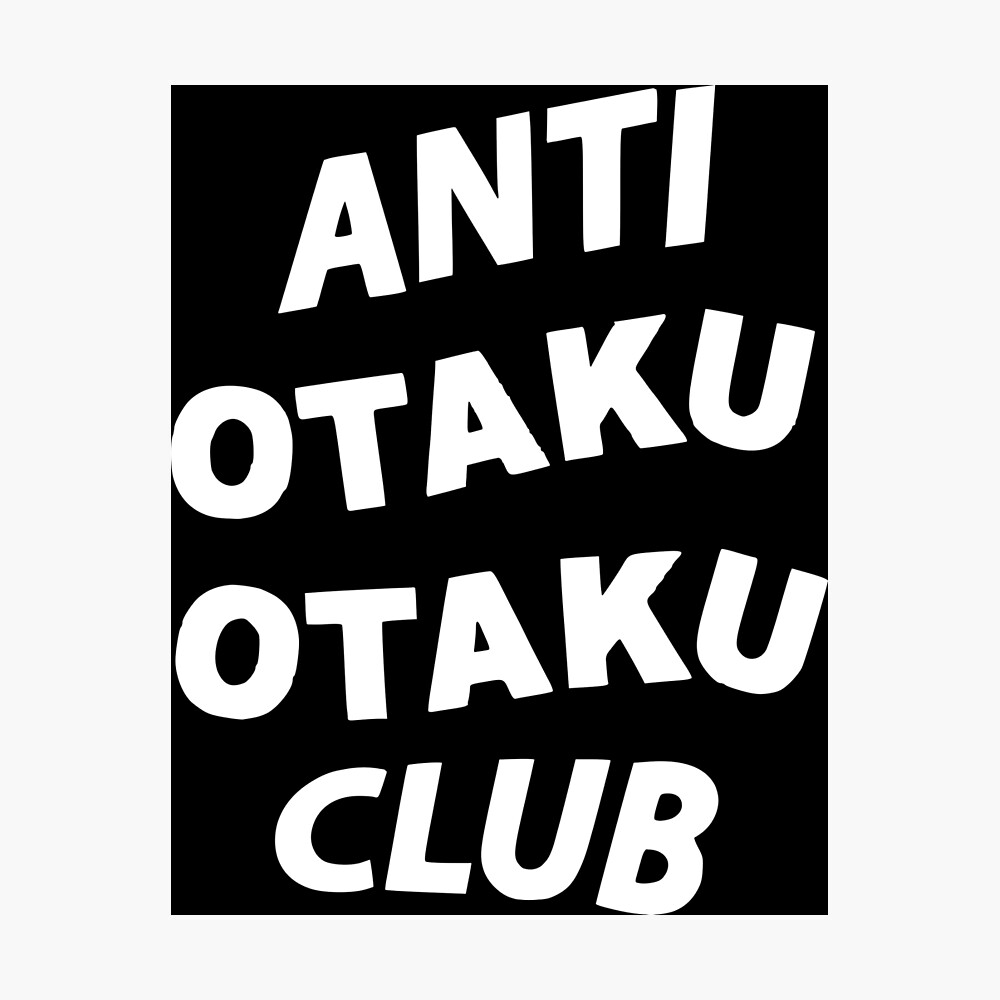 Anti Otaku Otaku Club (Black)