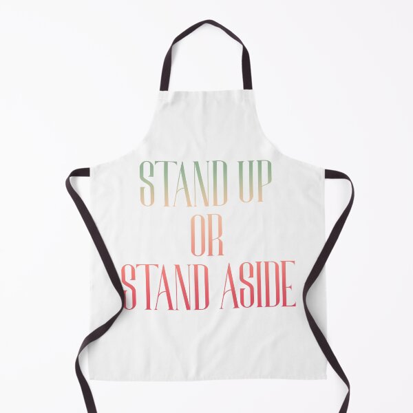 Item preview, Stand Up or Stand Aside designed and sold by PantasticPanic.