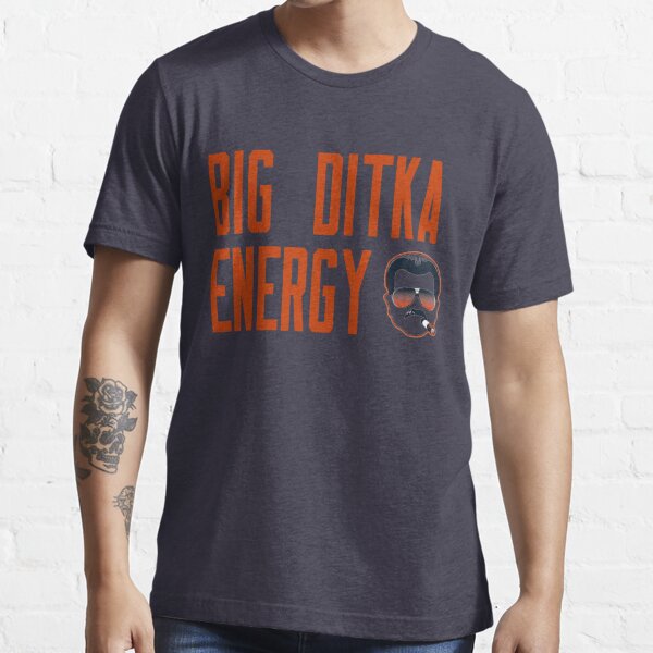 Big Ditka Energy Shirt Funny Mike Ditka Tee Chicago Bears 