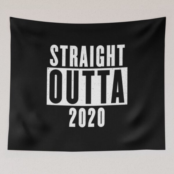 Item preview, Straight Outta 2020 designed and sold by passiveisopod.