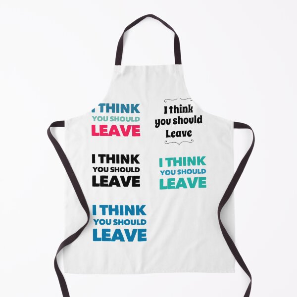 Item preview, I Think You Should Leave designed and sold by Rabia01.
