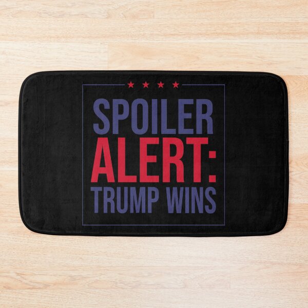 Item preview, Spoiler Alert: Trump Wins Elections 2020 Presidente USA designed and sold by tinypurpleland.