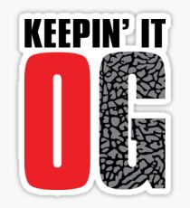 Keepin' It OG Sticker