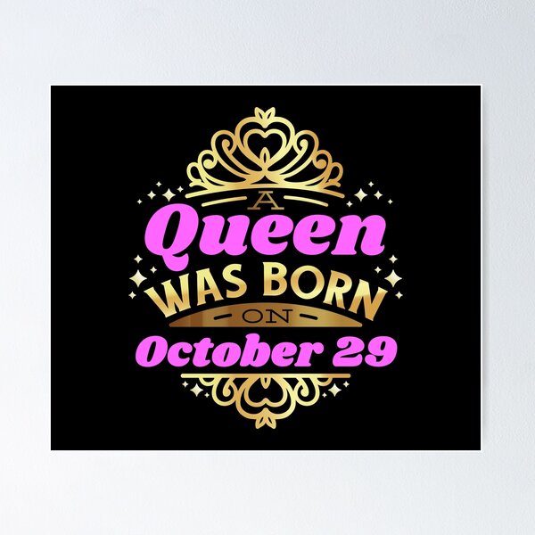 Item preview, A Queen Was Born On October 29 Birthday Gift  designed and sold by LucaShinSekai.
