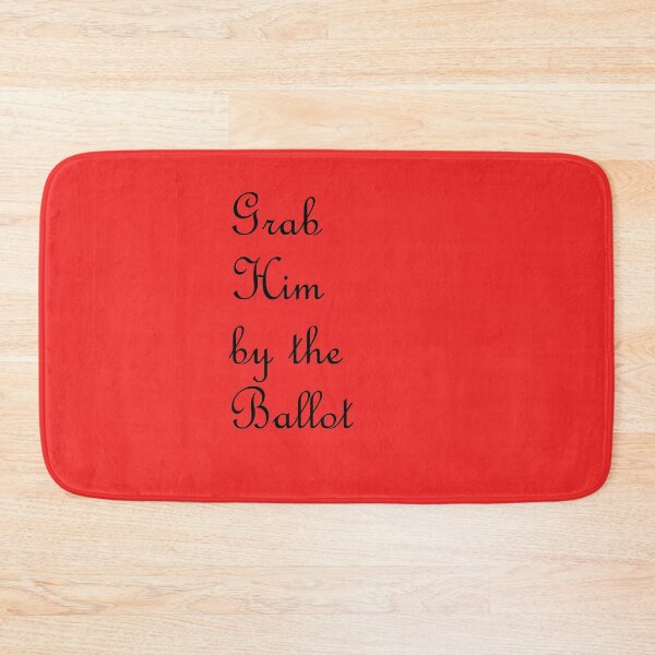 Item preview, Grab Him By The Ballot designed and sold by amrmab.