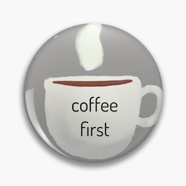 Item preview, Coffee First Sticker designed and sold by sedoxo.