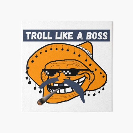 Internet Troll Art Board Prints Redbubble - memes roblox funny memes trolling hacks jokes cool