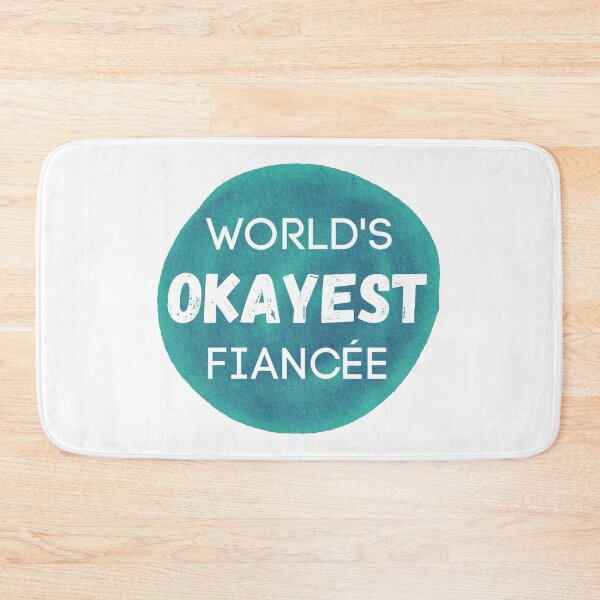 Item preview, World's Okayest Fiancee designed and sold by sherwinc.