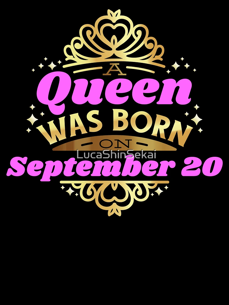 A Queen Was Born On September 20 Birthday Gift Kids T Shirt