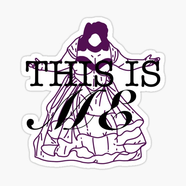 This is Me, Keala illustration Sticker