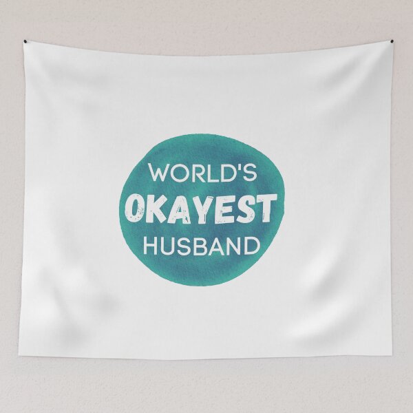Item preview, World's Okayest Husband designed and sold by sherwinc.