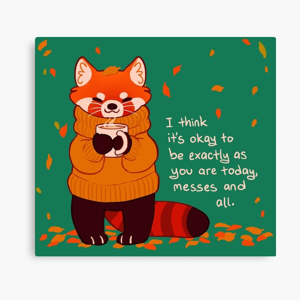 Item preview, "It's Okay to Be Exactly As You Are Today" Coffee Autumn Red Panda designed and sold by thelatestkate.