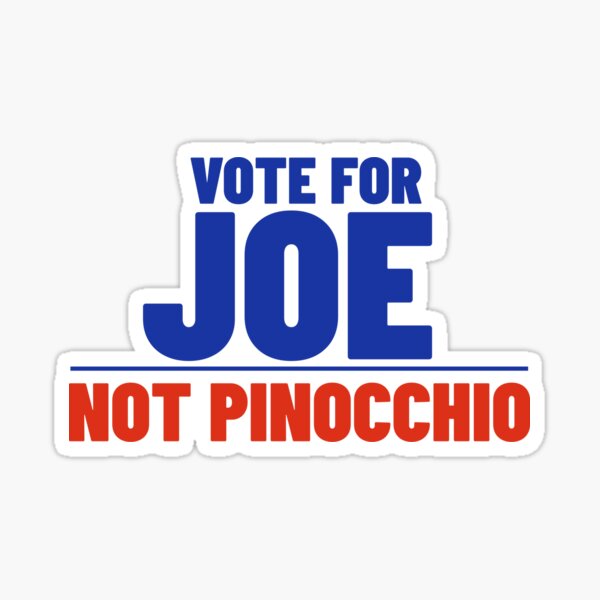 Vote for Joe  Sticker