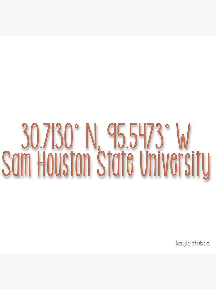 "Sam Houston State University" Poster by kayleetubbs Redbubble
