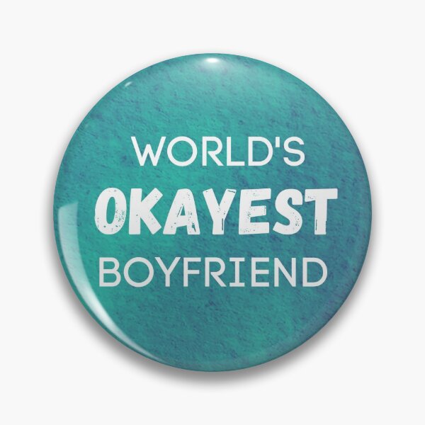 Item preview, World's Okayest Boyfriend designed and sold by sherwinc.