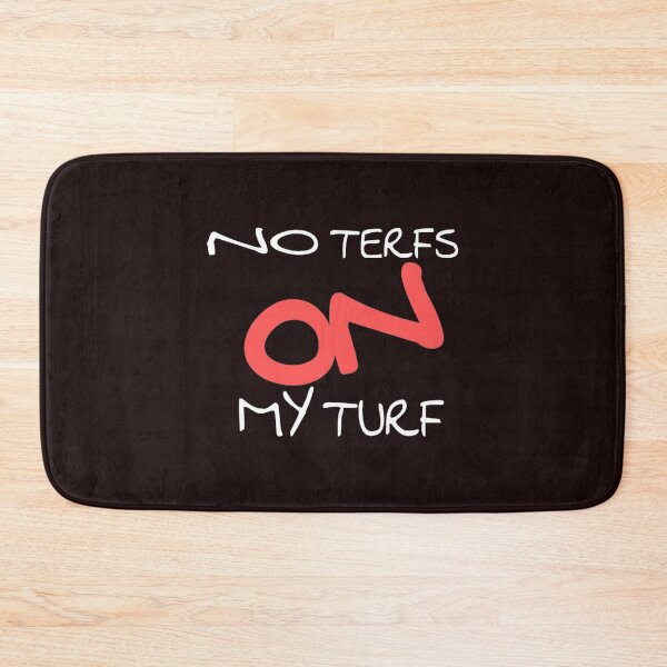 Item preview, no terfs on my turf designed and sold by medbouk1.