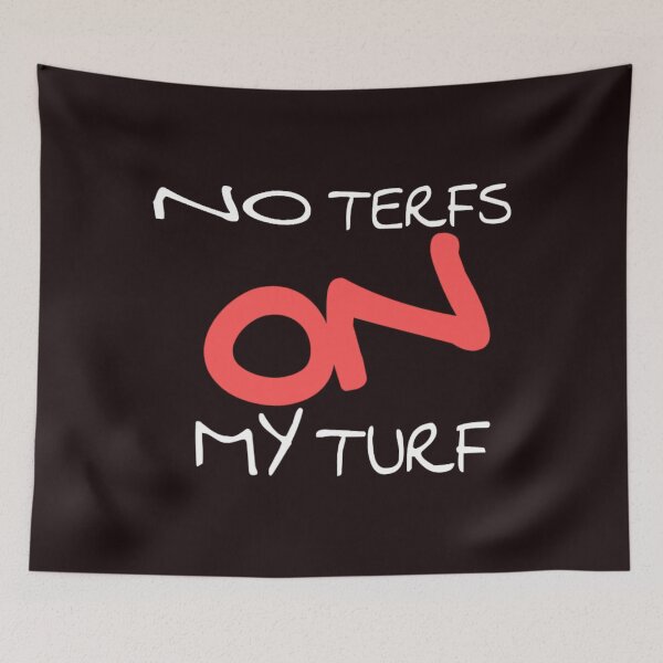 Item preview, no terfs on my turf designed and sold by medbouk1.