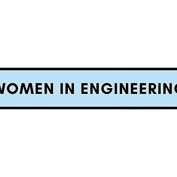 Artwork thumbnail, Women in Engineering by RJBdesigns
