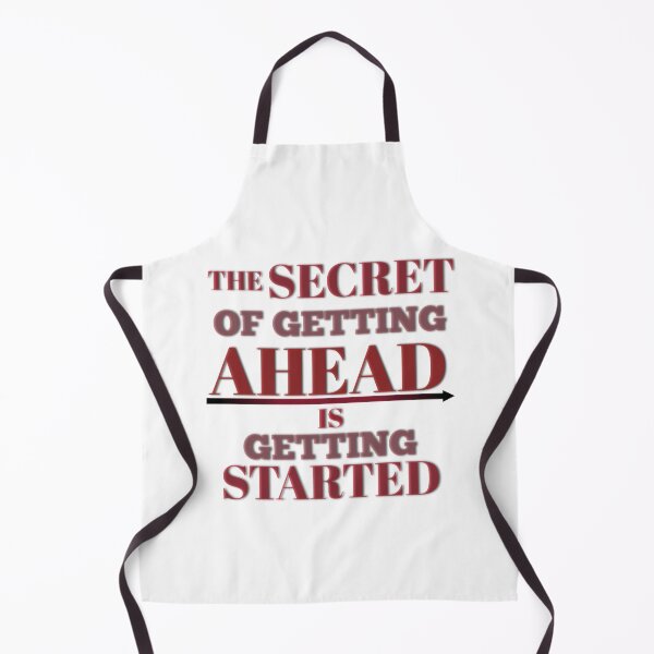 Item preview, the secret of getting ahead is getting started designed and sold by yasmh.