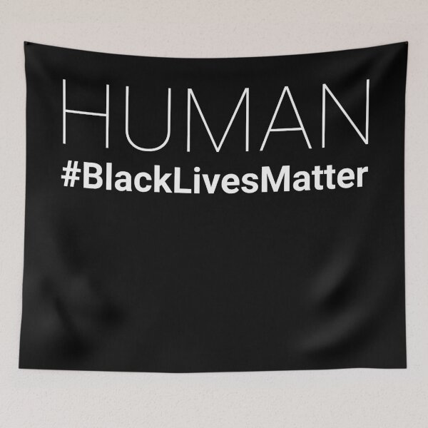 Item preview, Human, Black Lives Matter designed and sold by PixelProtest.